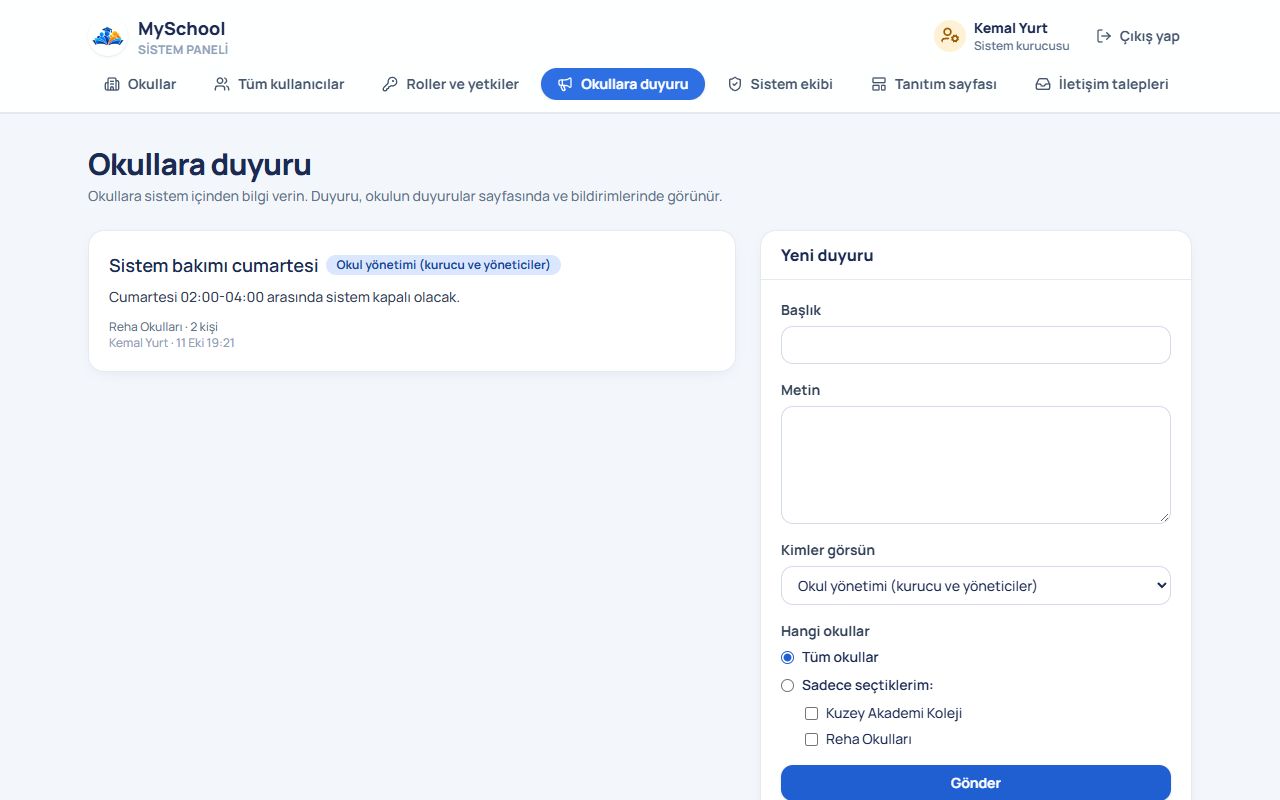 Sistem paneli: Okullara duyuru ve sistem ekibi ekranı